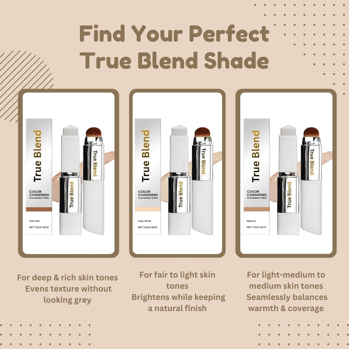 True Blend™ Color-Adapting Foundation Stick
